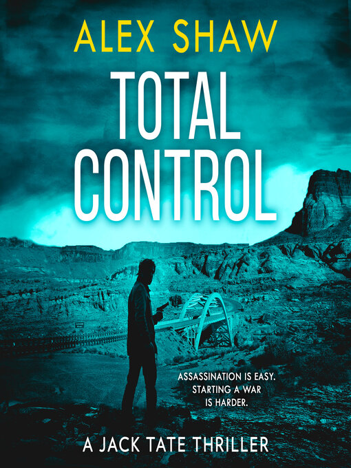 Title details for Total Control by Alex Shaw - Available